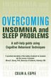 Overcoming Insomnia and Sleep Problems... - Bild 1