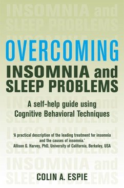 Overcoming Insomnia and Sleep Problems (eBook, ePUB) - Espie, Colin