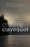 Chasing Clayoquot (eBook, ePUB)