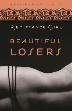 Beautiful Losers (Modern Erotic Classics) (eBook, ePUB) - Girl, Remittance