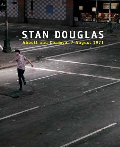 Cover Stan Douglas: Abbott and Cordova, 7 August 1971 (eBook, ePUB)