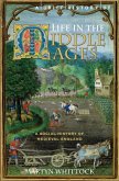 A Brief History of Life in the Middle Ages (eBook, ePUB)