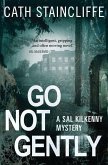 Go Not Gently (eBook, ePUB)
