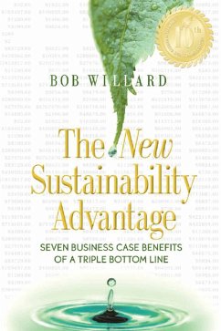 The New Sustainability Advantage (eBook, ePUB) - Willard, Bob