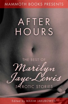 The Mammoth Book of Erotica presents The Best of Marilyn Jaye Lewis (eBook, ePUB) - Lewis, Marilyn