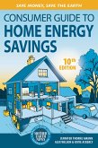 Consumer Guide to Home Energy Savings-10th Edition (eBook, ePUB)