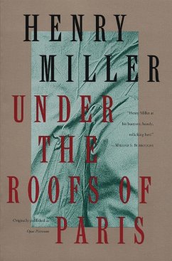 Under the Roofs of Paris (eBook, ePUB) - Miller, Henry