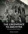 The Greenpeace to Amchitka (eBook, ePUB) - Bild 1