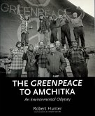 The Greenpeace to Amchitka (eBook, ePUB)