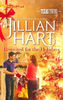 Reunited For The Holidays (Mills & Boon Love Inspired) (Texas Twins, Book 6) (eBook, ePUB) - Hart, Jillian