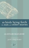 As Birds Bring Forth the Sun and Other Stories (eBook, ePUB)