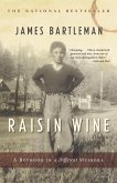 Raisin Wine (eBook, ePUB)