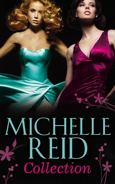 Michelle Reid Collection (eBook, ePUB) Michelle Reid Collection (eBook, ePUB)