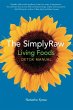 The SimplyRaw Living Foods Detox Manual... - Bild 1