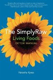 The SimplyRaw Living Foods Detox Manual (eBook, ePUB)