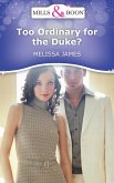 Too Ordinary for the Duke? (eBook, ePUB)