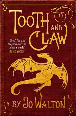Tooth and Claw (eBook, ePUB) - Walton, Jo