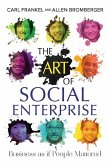 The Art of Social Enterprise (eBook, ePUB)