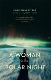A Woman in the Polar Night (eBook, ePUB)