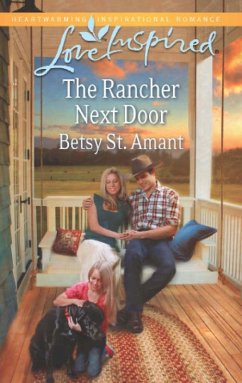 The Rancher Next Door (eBook, ePUB) - St. Amant, Betsy