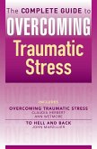 The Complete Guide to Overcoming Traumatic Stress (ebook bundle) (eBook, ePUB)
