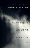 That Night We Were Ravenous (eBook, ePUB)