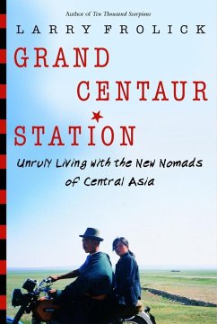 Grand Centaur Station (eBook, ePUB) - Frolick, Larry