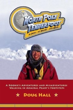 North Pole Tenderfoot (eBook, ePUB) - Hall, Doug