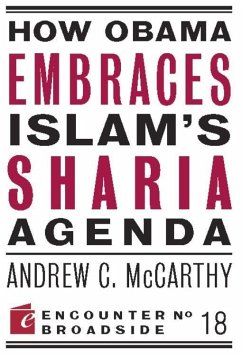 How Obama Embraces Islam's Sharia Agenda (eBook, ePUB) - McCarthy, Andrew C