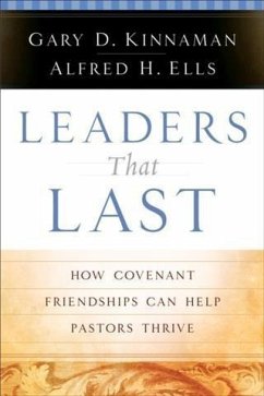 Leaders That Last (eBook, ePUB) - Kinnaman, Gary D.