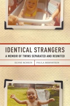 Identical Strangers (eBook, ePUB) - Schein, Elyse; Bernstein, Paula