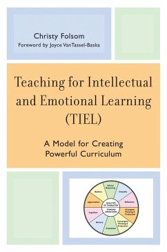 Teaching for Intellectual and Emotional Learning (TIEL) (eBook, PDF) Cover Teaching for Intellectual and Emotional Learning (TIEL) (eBook, PDF)