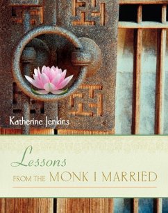 Lessons from the Monk I Married (eBook, ePUB) - Jenkins, Katherine
