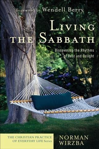 Living the Sabbath (The Christian Practice of Everyday Life) (eBook, ePUB) Living the Sabbath (The Christian Practice of Everyday Life) (eBook, ePUB)