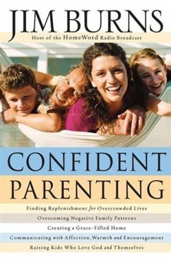 Confident Parenting (eBook, ePUB) - Burns, Jim