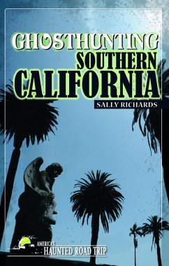 Ghosthunting Southern California (eBook, ePUB) - Richards, Sally