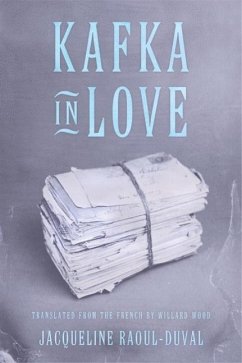 Kafka in Love (eBook, ePUB) - Raoul-Duval, Jacqueline