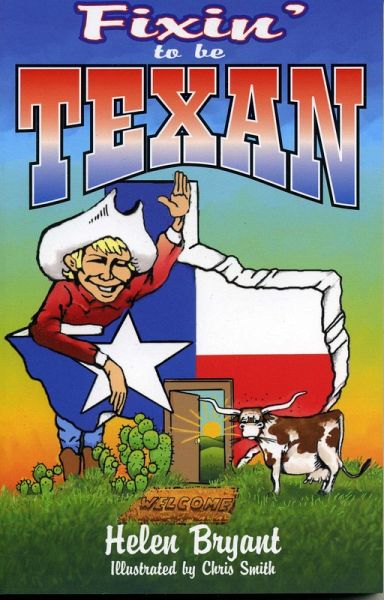 Fixin' To Be Texan (eBook, ePUB) Fixin' To Be Texan (eBook, ePUB)