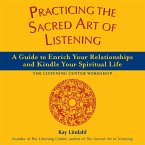 Practicing the Sacred Art of Listening (eBook, ePUB)