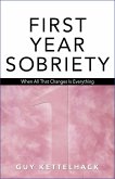 First Year Sobriety (eBook, ePUB)