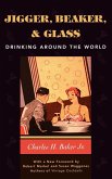 Jigger, Beaker and Glass (eBook, ePUB) Jigger, Beaker and Glass (eBook, ePUB)