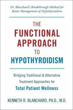 Functional Approach to Hypothyroidism (eBook, ePUB) - Blanchard, Kenneth