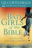 Bad Girls of the Bible (eBook, ePUB)