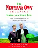 The Newman's Own Organics Guide to a Good Life (eBook, ePUB)
