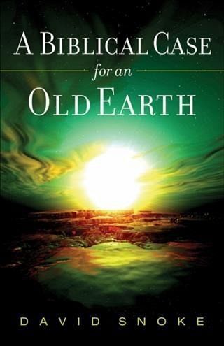 Biblical Case for an Old Earth (eBook, ePUB)