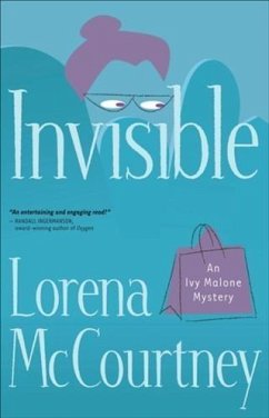 Invisible (An Ivy Malone Mystery Book #1) (eBook, ePUB) - McCourtney, Lorena