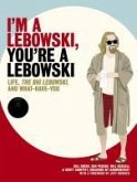 I'm a Lebowski, You're a Lebowski (eBook, ePUB)