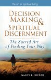 Decision Making & Spiritual Discernment (eBook, ePUB)