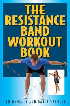 Resistance Band Workout Book (eBook, ePUB) - Mcneely, Ed; Sandler, David