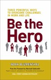Be the Hero (eBook, ePUB)